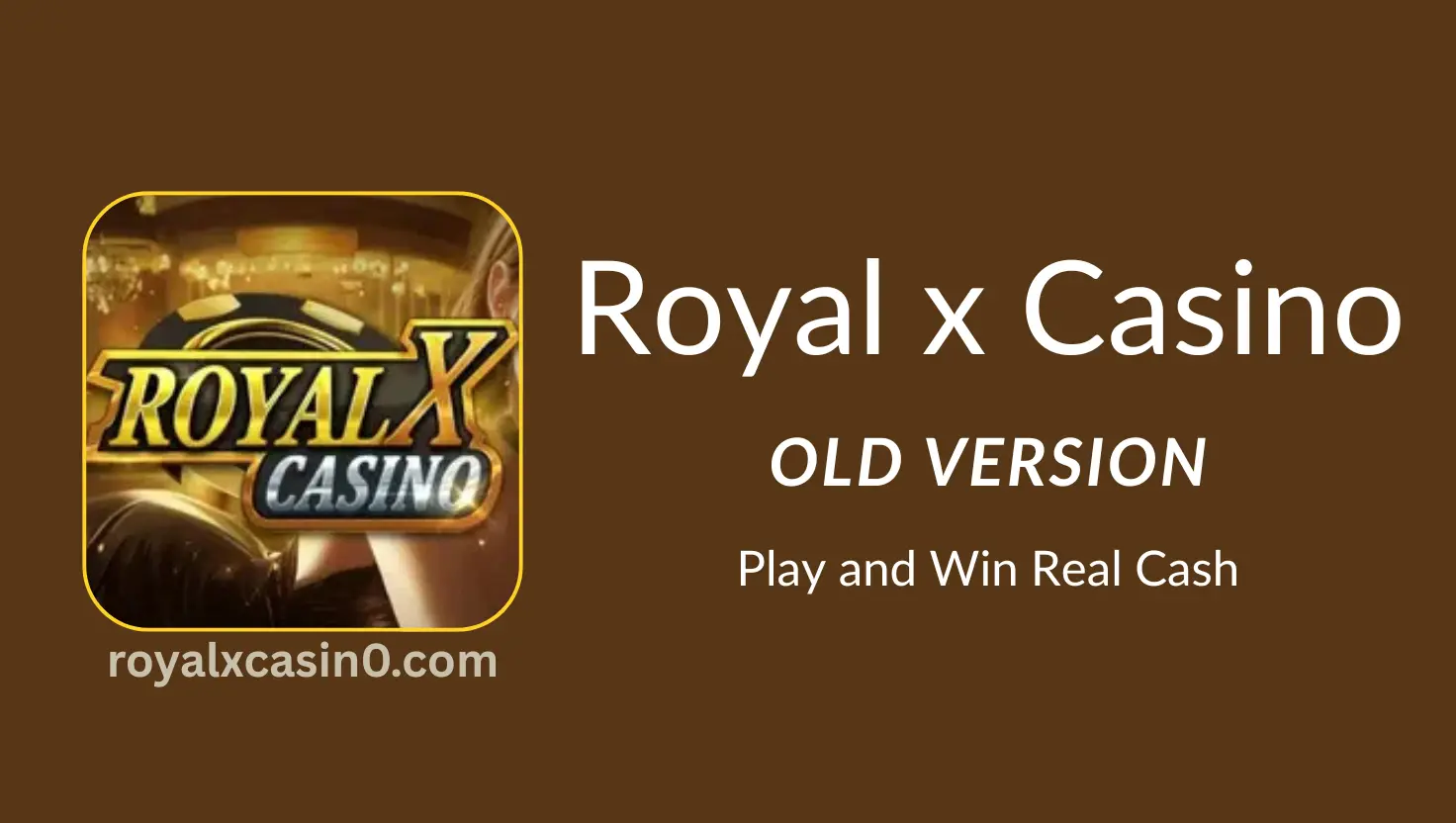 Royal X Casino Old Version